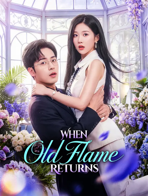 When Old Flame Returns