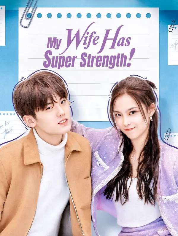 My Wife Has Super Strength!