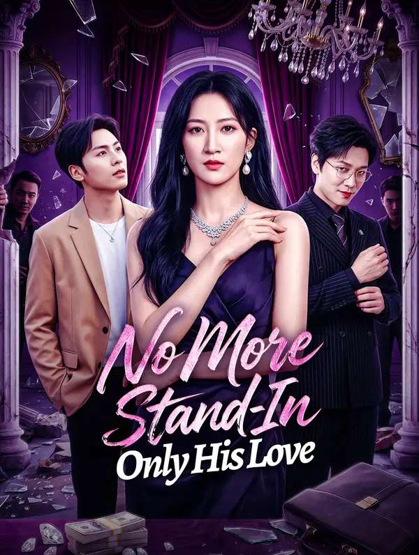 No More Stand-In, Only His Love