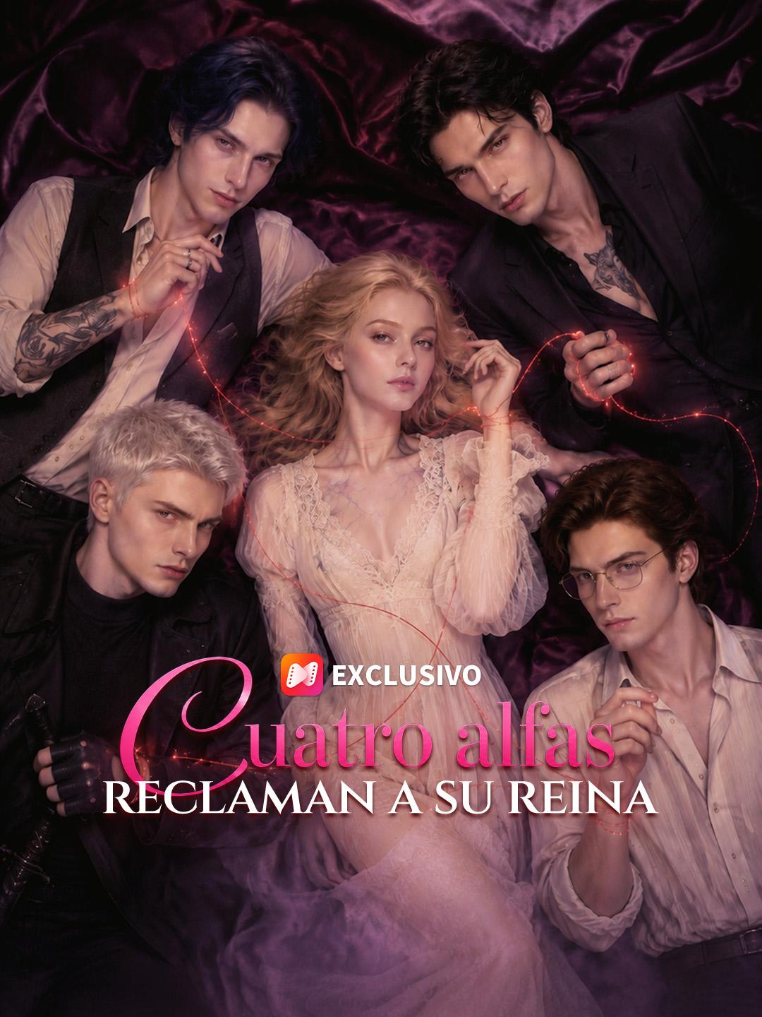 Cuatro alfas reclaman a su reina