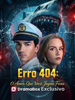 Erro 404: O Amor Que Você Jogou Fora
