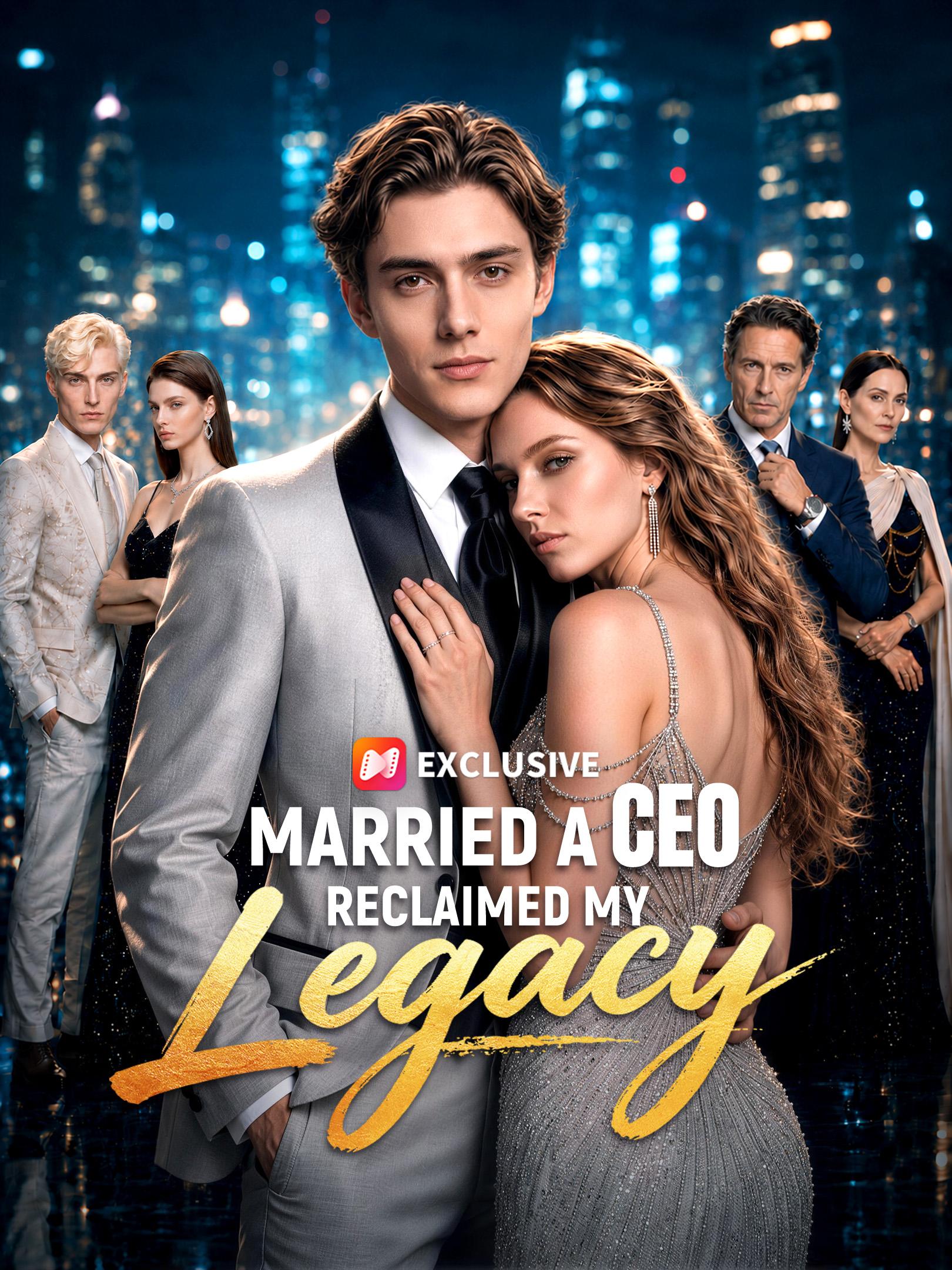 Married a CEO, Reclaimed My Legacy
