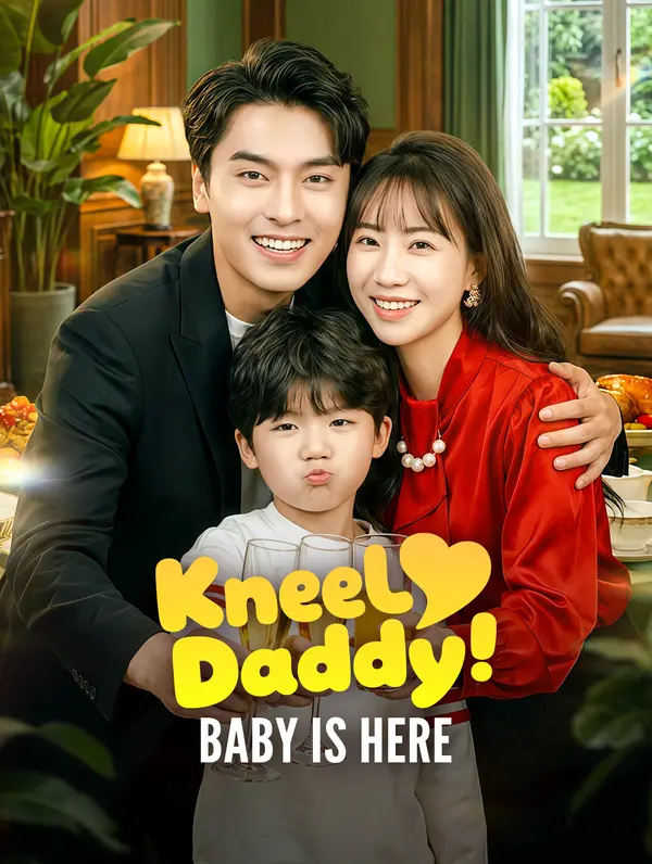 Kneel, Daddy! Baby Is Here