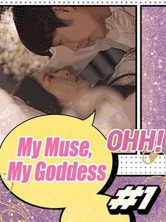 My Muse, My Goddess