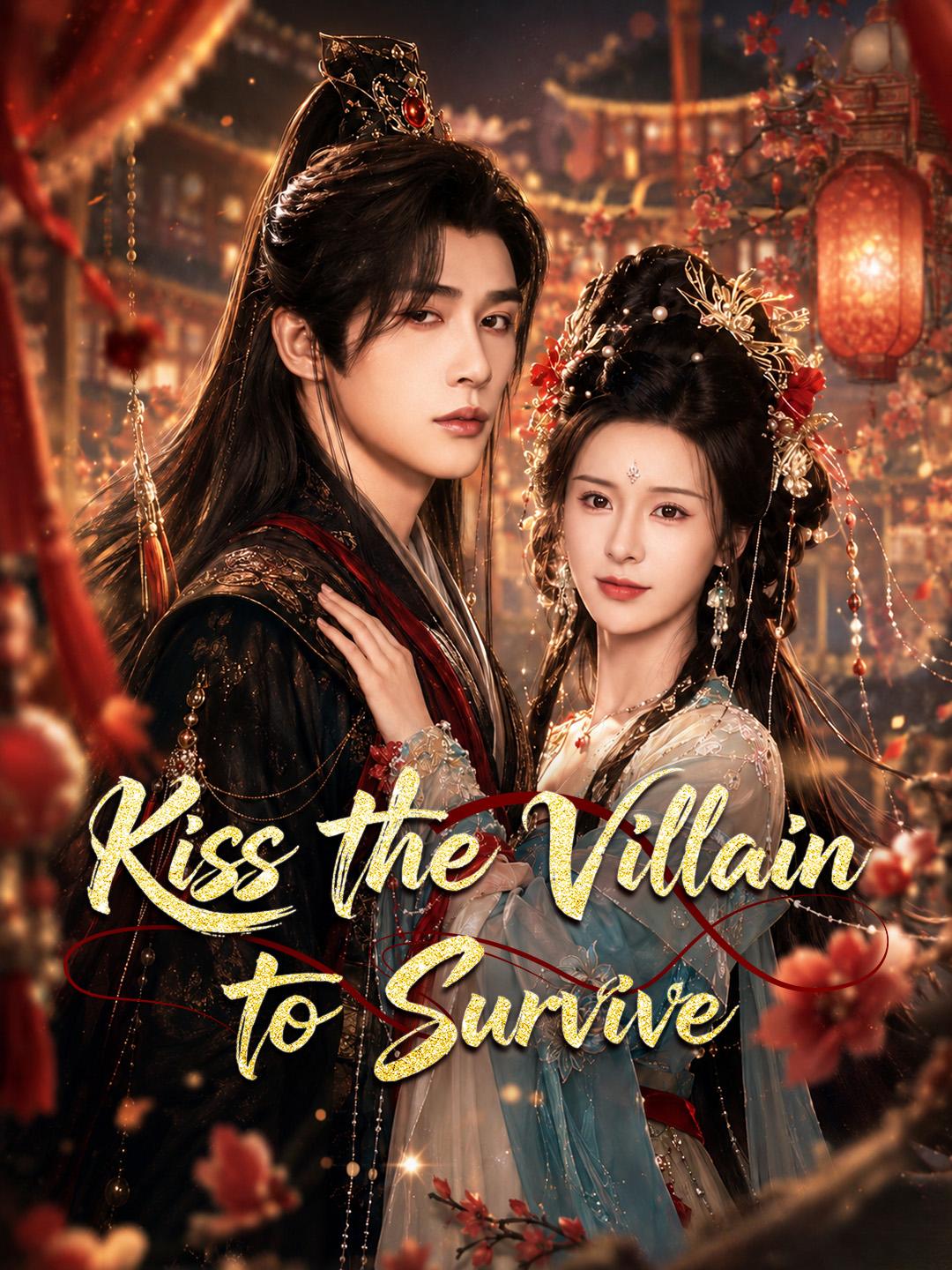 Kiss the Villain to Survive