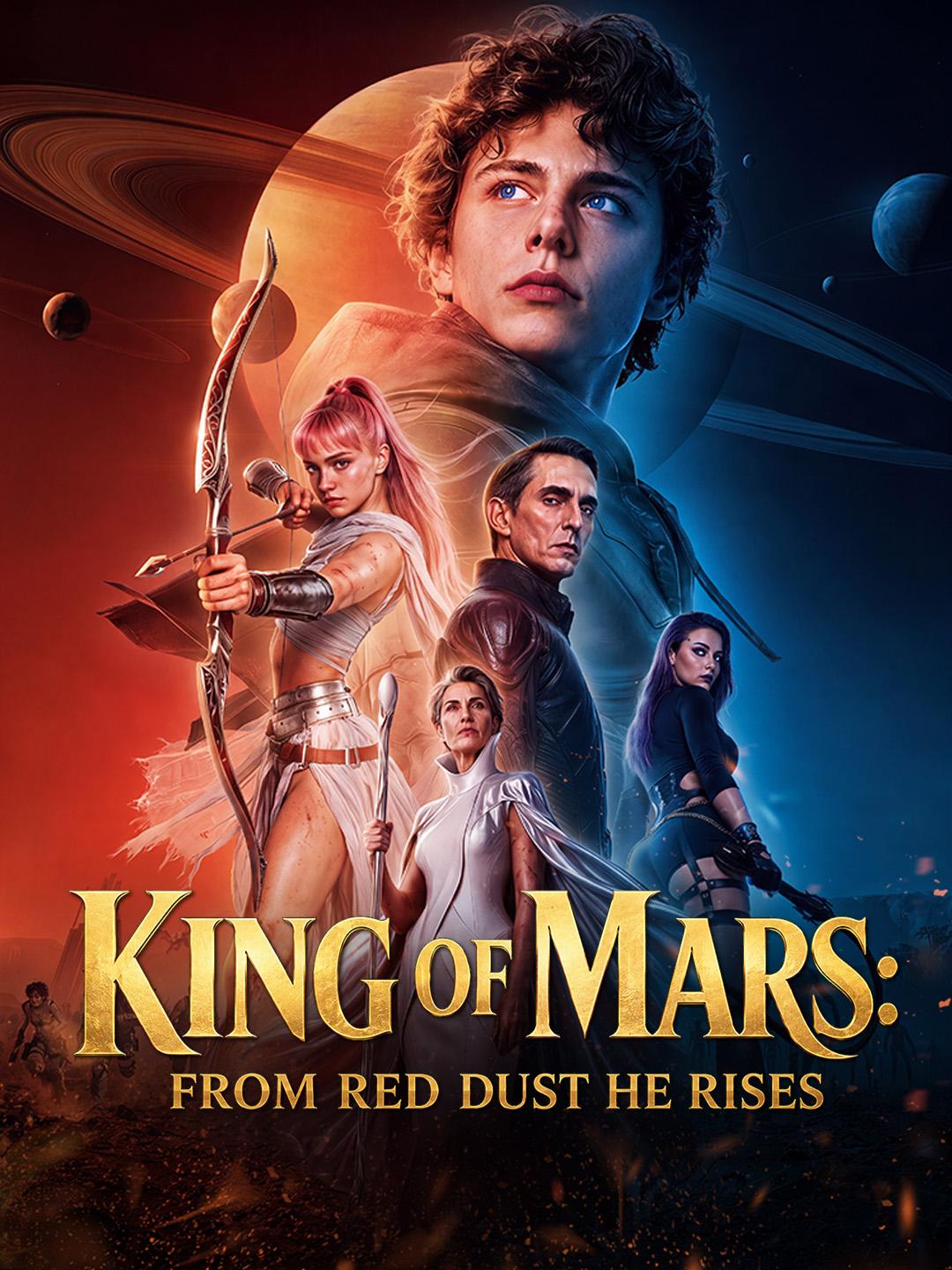 King Of Mars：From Red Dust He Rises
