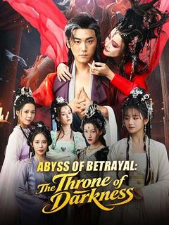 Abyss of Betrayal: The Throne of Darkness