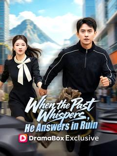 When the Past Whispers, He Answers in Ruin