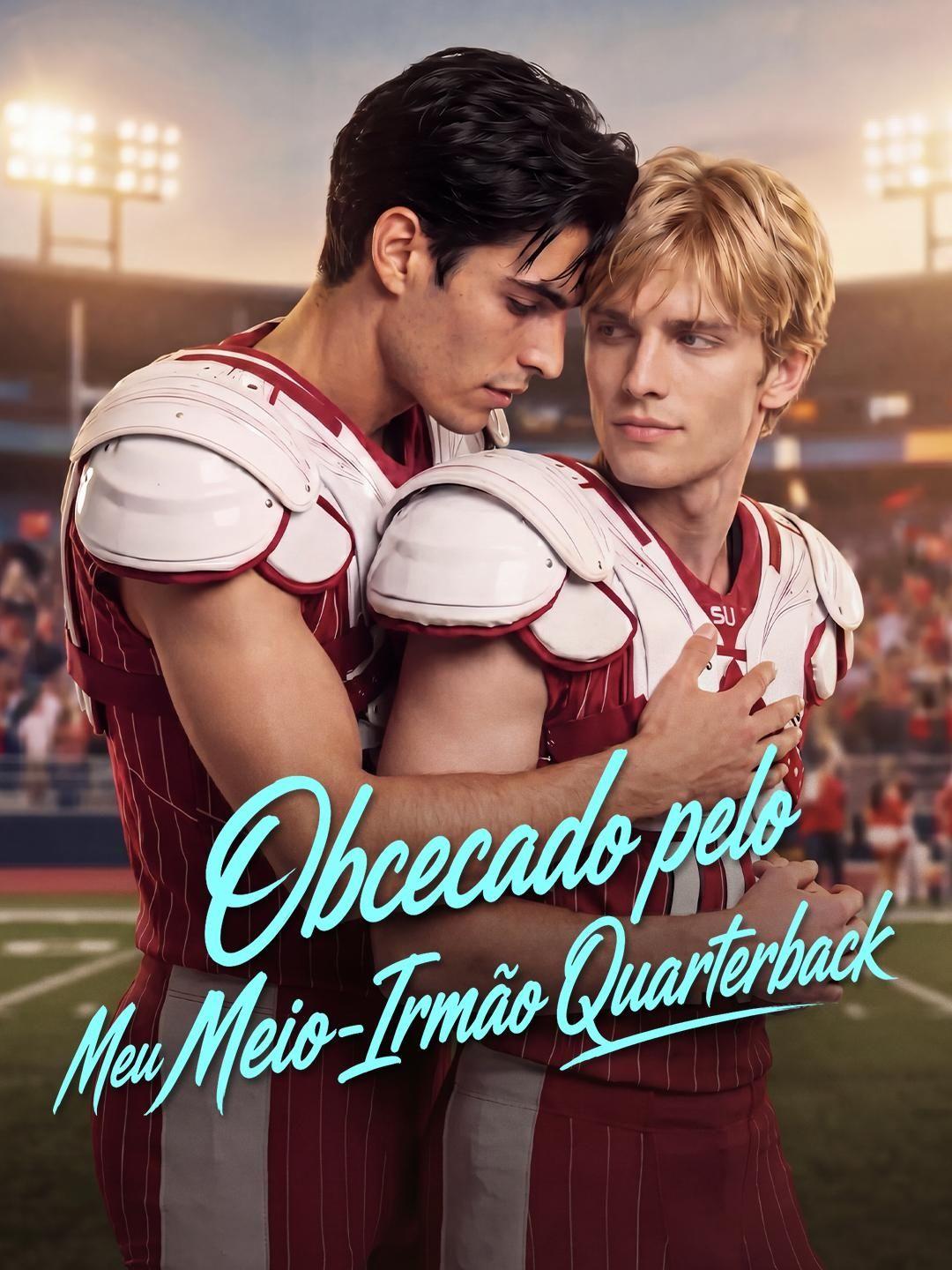(Dublagem) Obcecado pelo Meu Meio-Irmão Quarterback