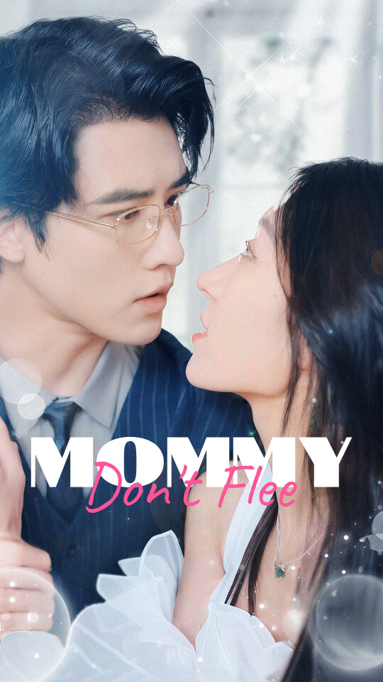 Mommy Don't Flee