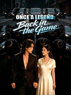 Once a Legend: Back in the Game