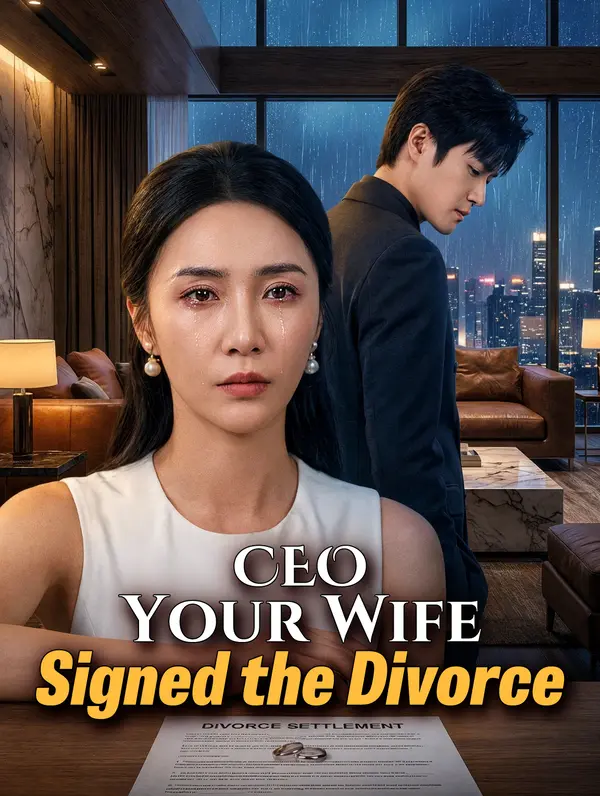 CEO, Your Wife Signed the Divorce