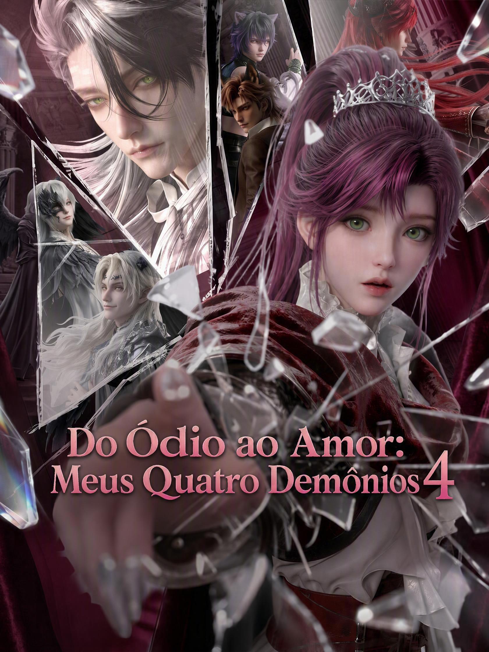Do Ódio ao Amor: Meus Quatro Demônios 4