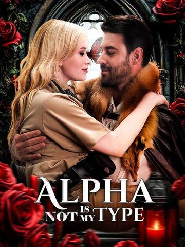 Alpha Is Not My Type