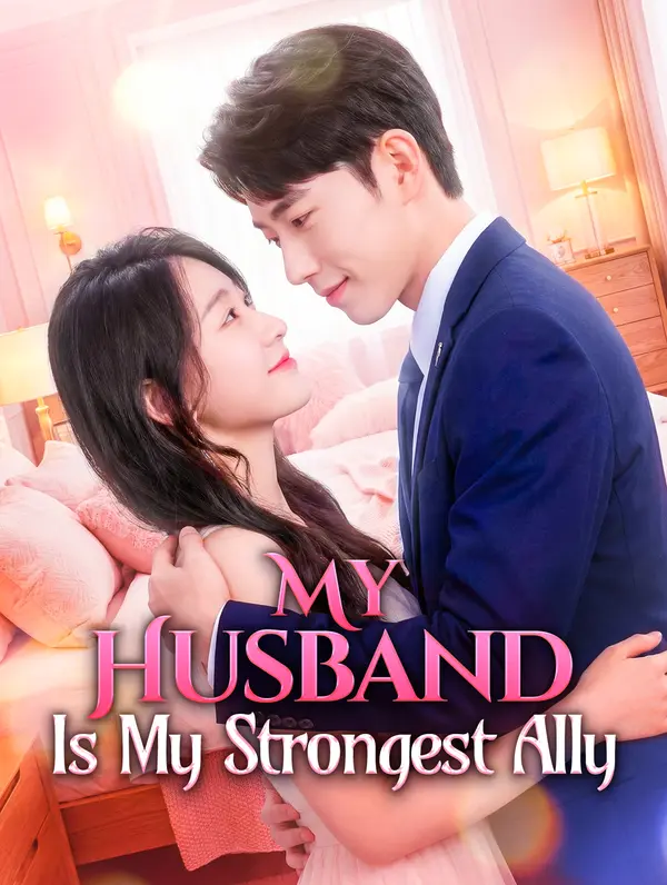 My Husband Is My Strongest Ally
