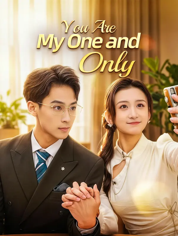 You Are My One and Only