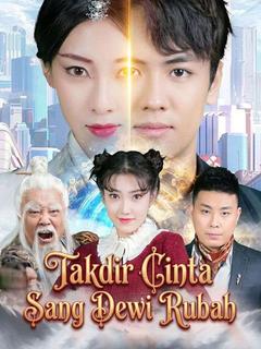 Takdir Cinta Sang Dewi Rubah