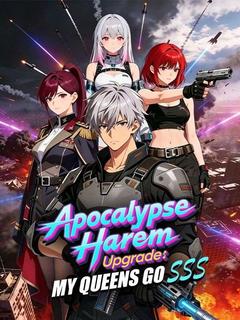 Apocalypse Harem Upgrade: My Queens Go SSS (DUBBED)