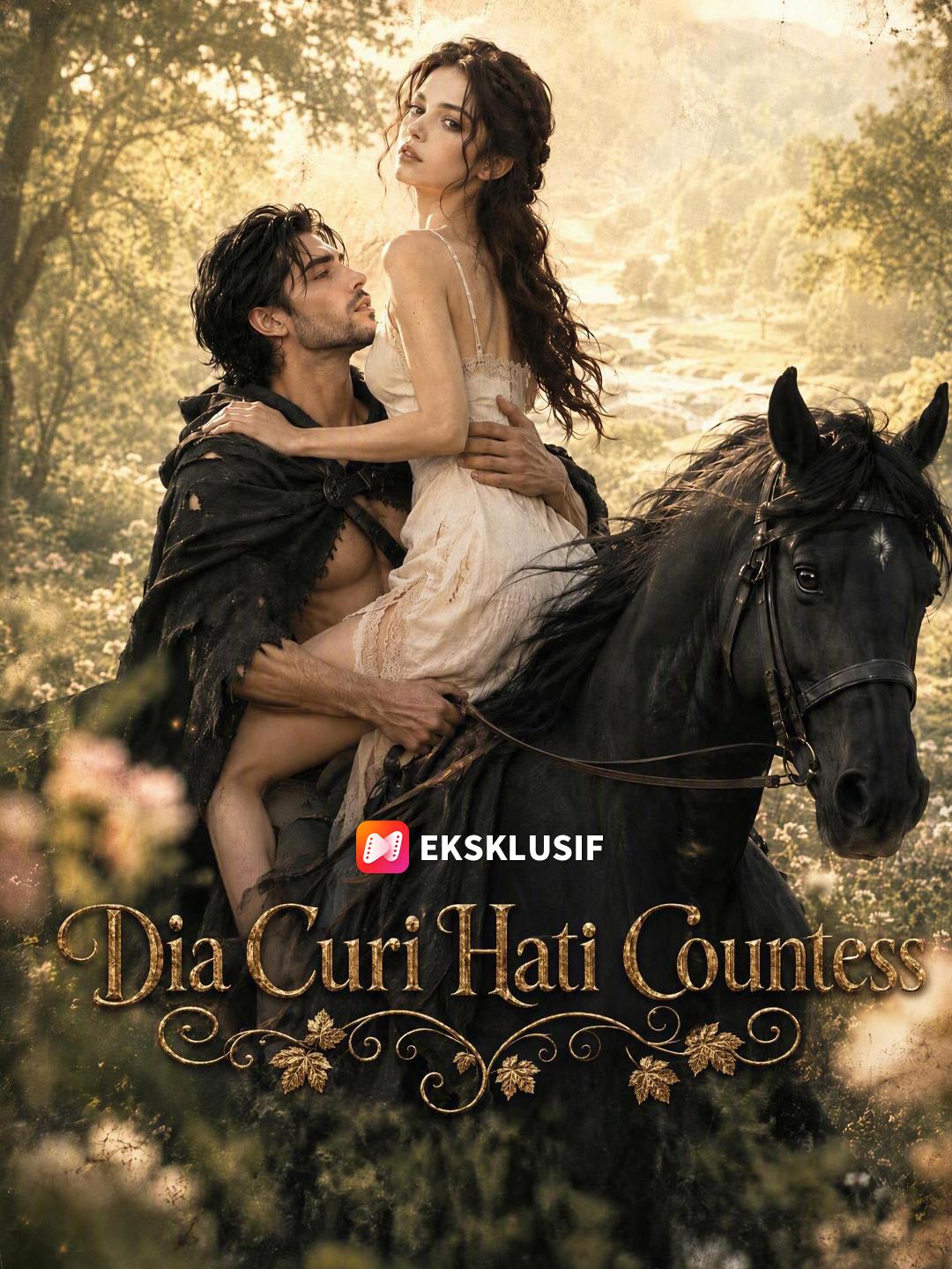 Dia Curi Hati Countess