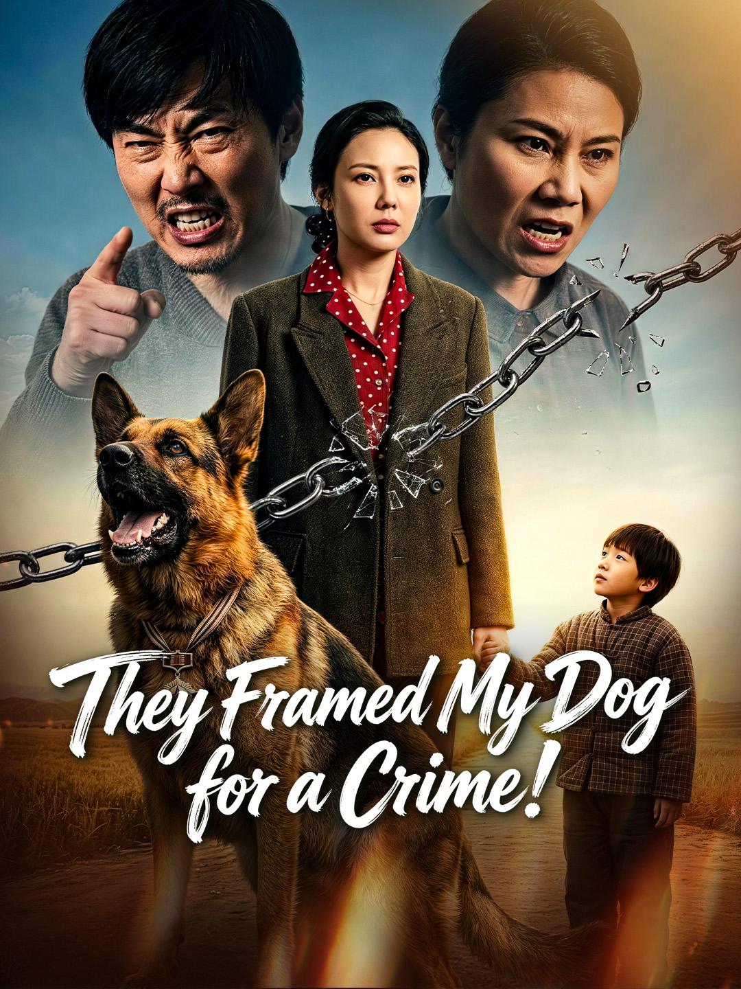 They Framed My Dog for a Crime!