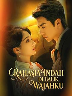 Rahasia Indah Di Balik Wajahku