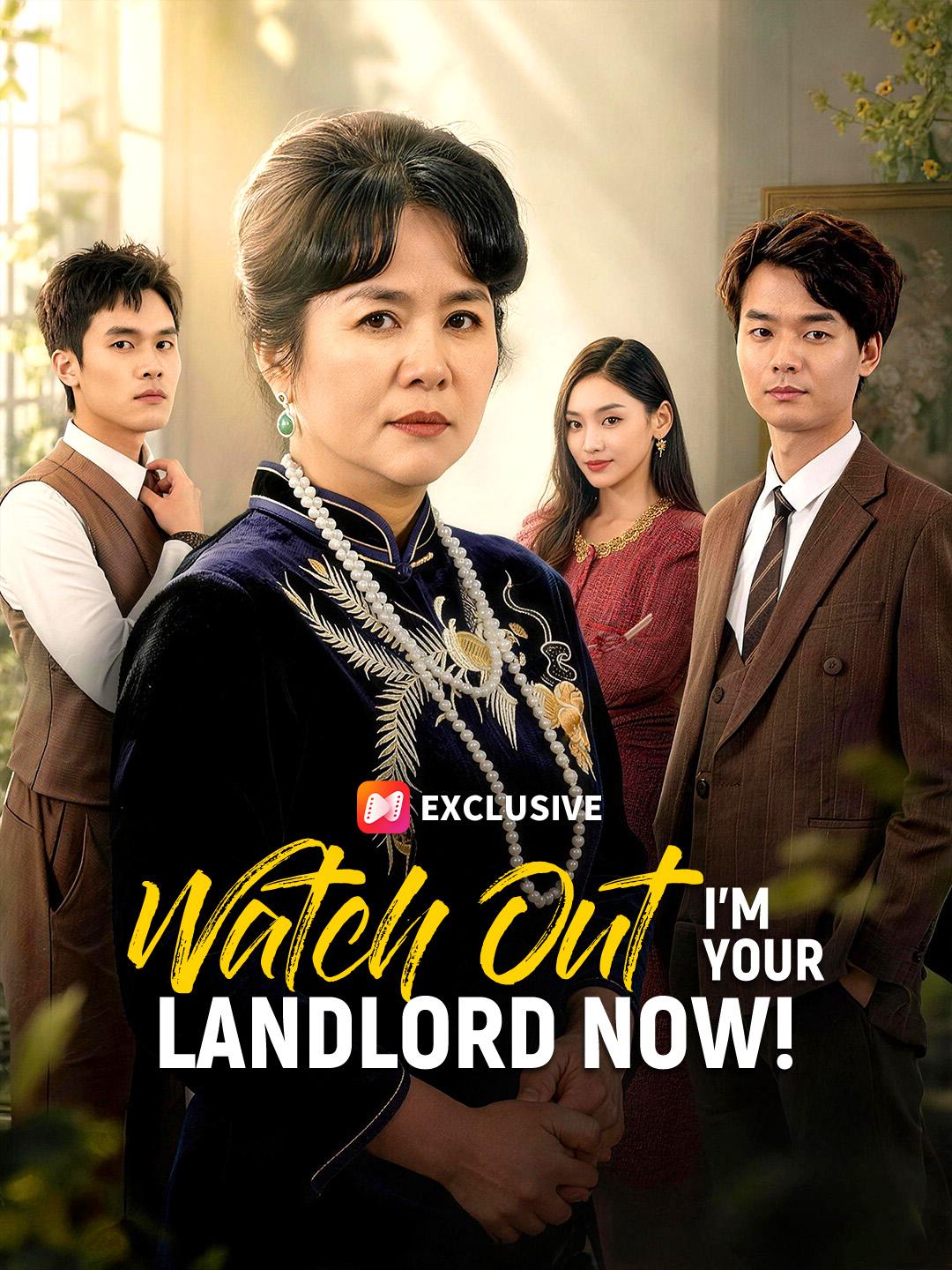 Watch Out, I'm Your Landlord Now!