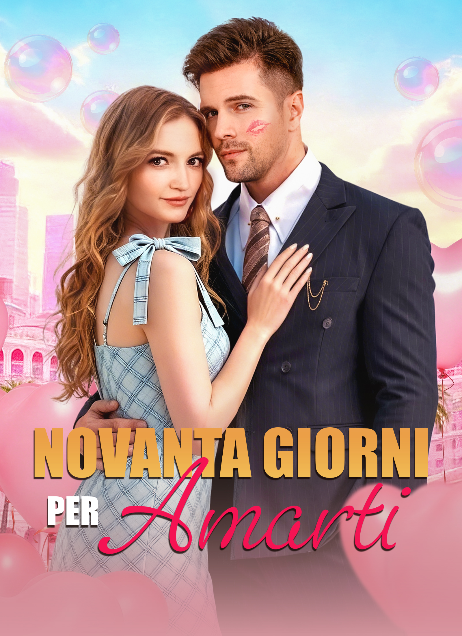 Novanta Giorni per Amarti