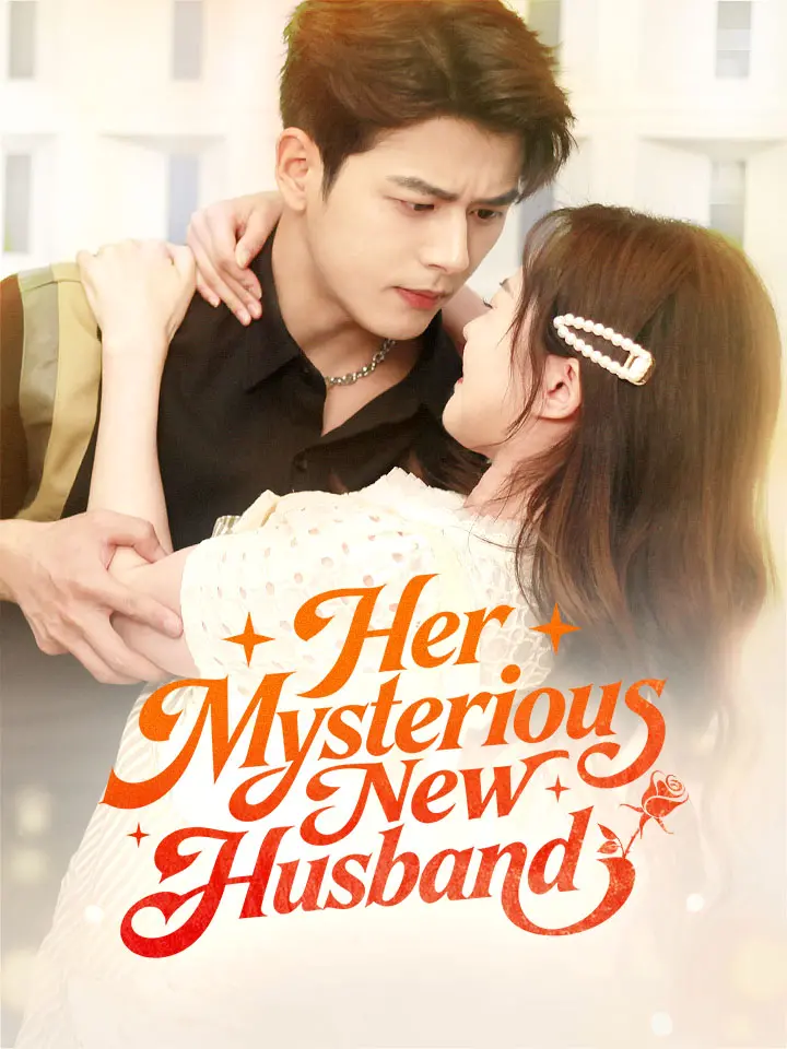 Her Mysterious New Husband Chinese Drama ENG Dubbed