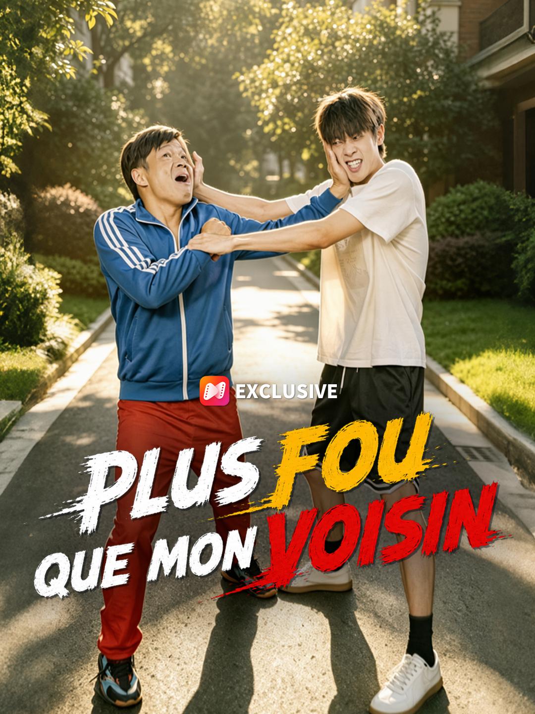 PLUS FOU QUE MON VOISIN