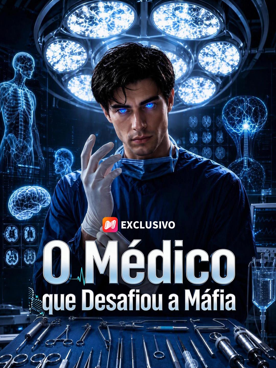 O Médico que Desafiou a Máfia