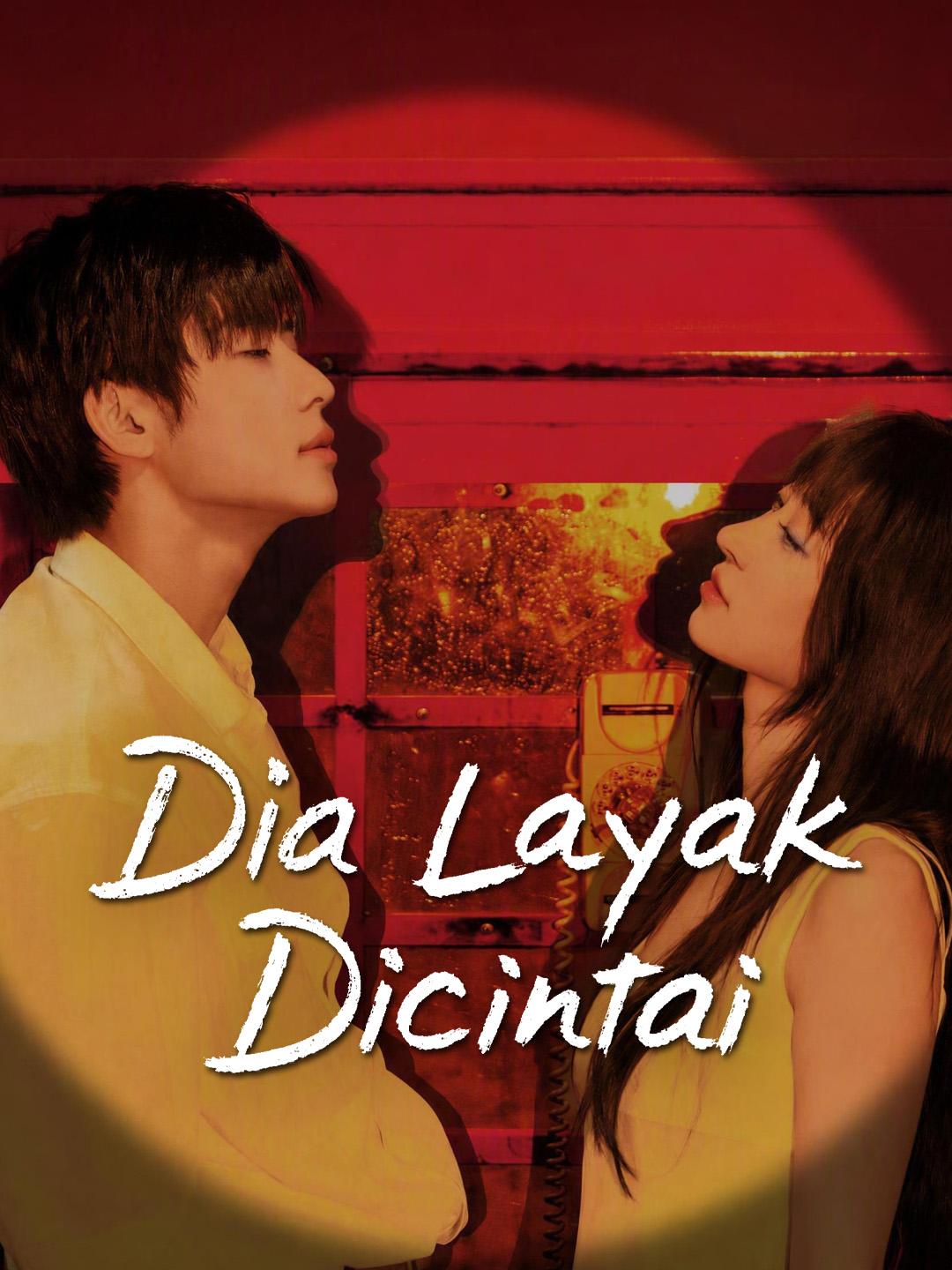 Dia Layak Dicintai