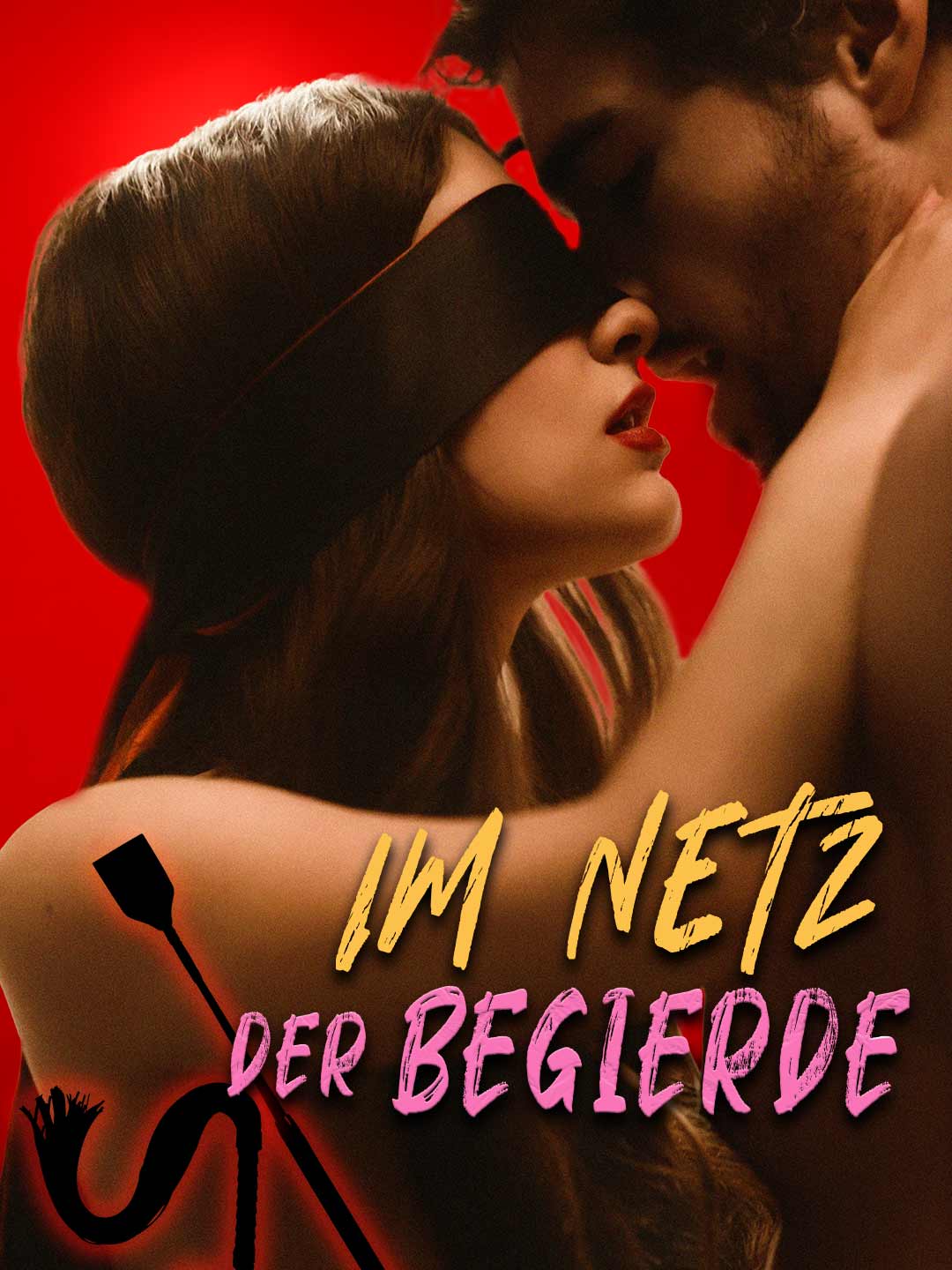 Im Netz der Begierde