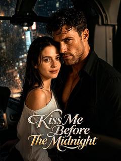 Kiss me before the midnight