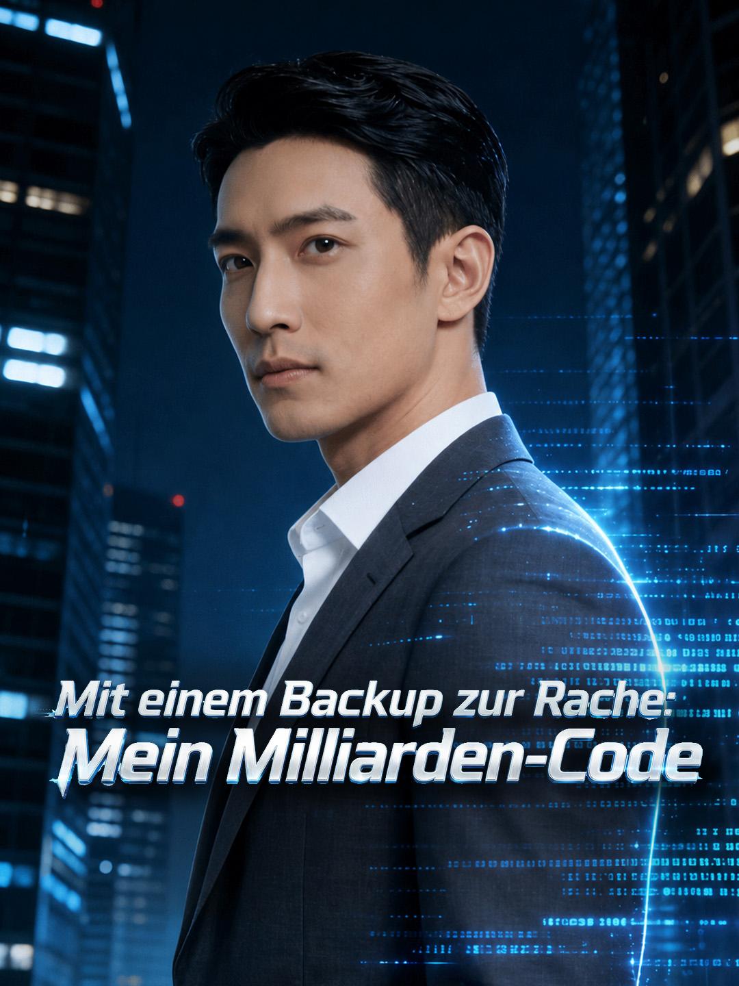 Mit einem Backup zur Rache:Mein Milliarden-Code
