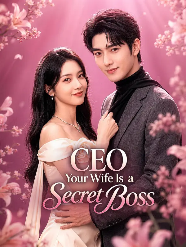 CEO, Your Wife Is a Secret Boss