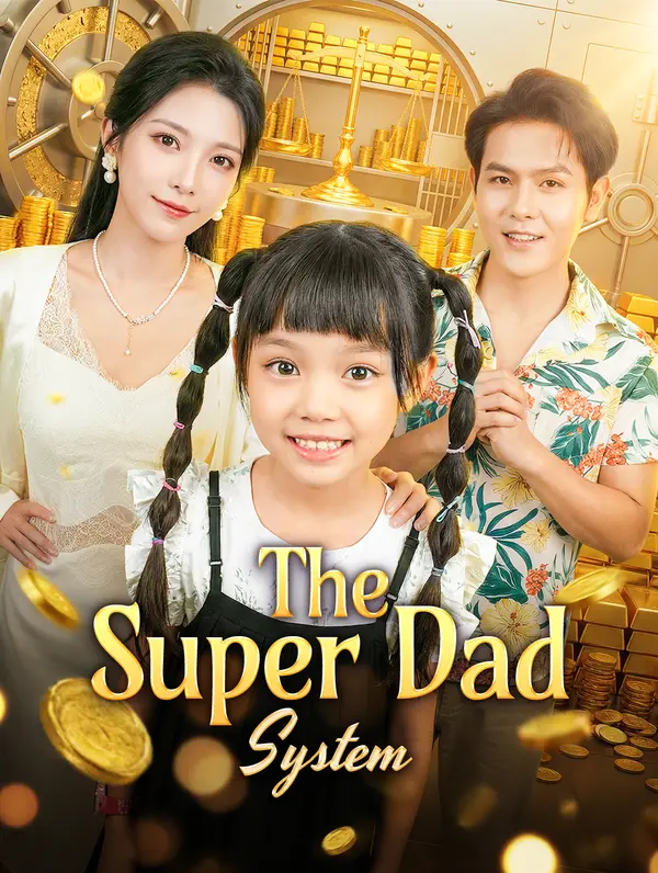 The Super Dad System