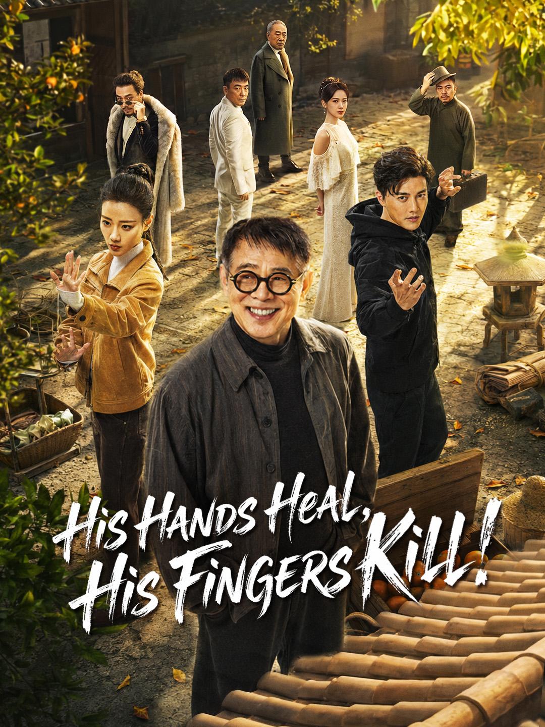 His Hands Heal, His Fingers Kill!