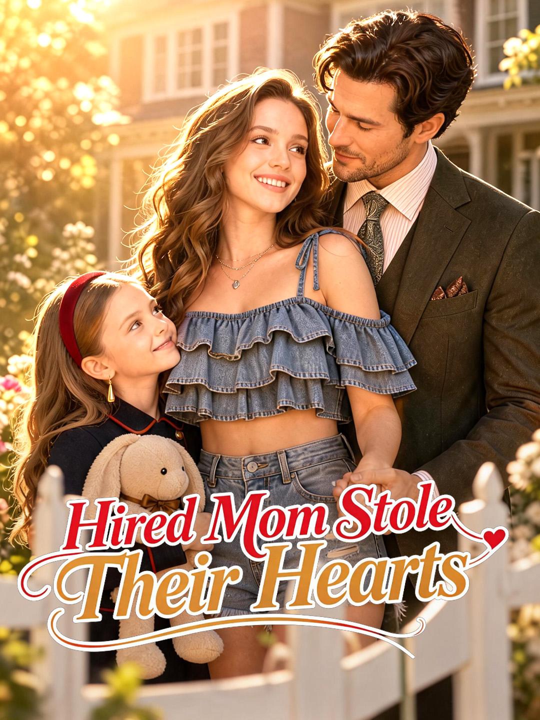 Hired Mom Stole Their Hearts