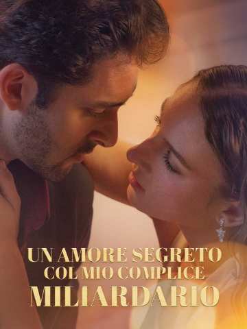 Un amore segreto col mio complice miliardario