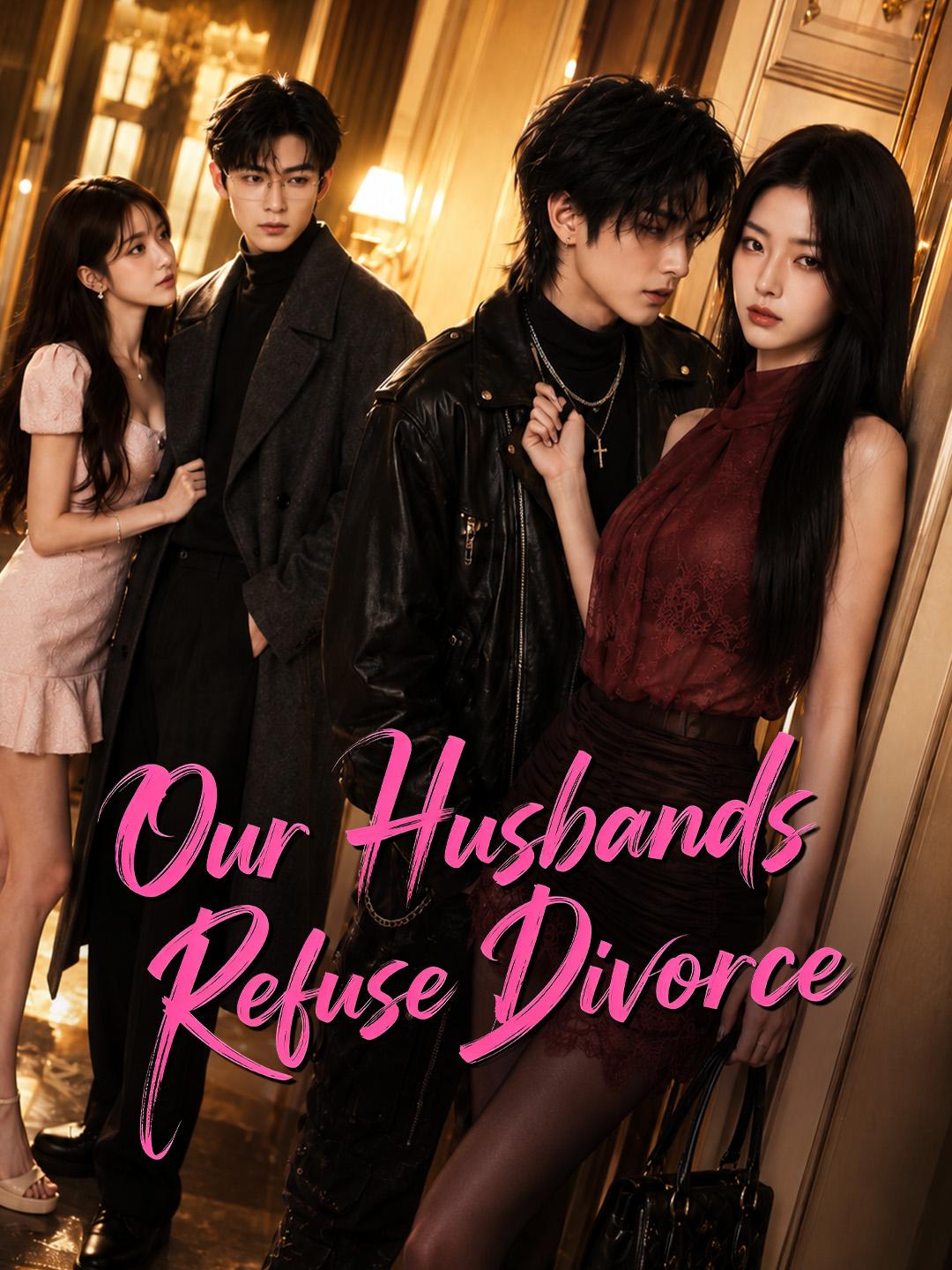 Our Husbands Refuse Divorce