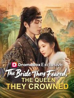 The Bride They Feared, The Queen They Crowned (DUBBED)