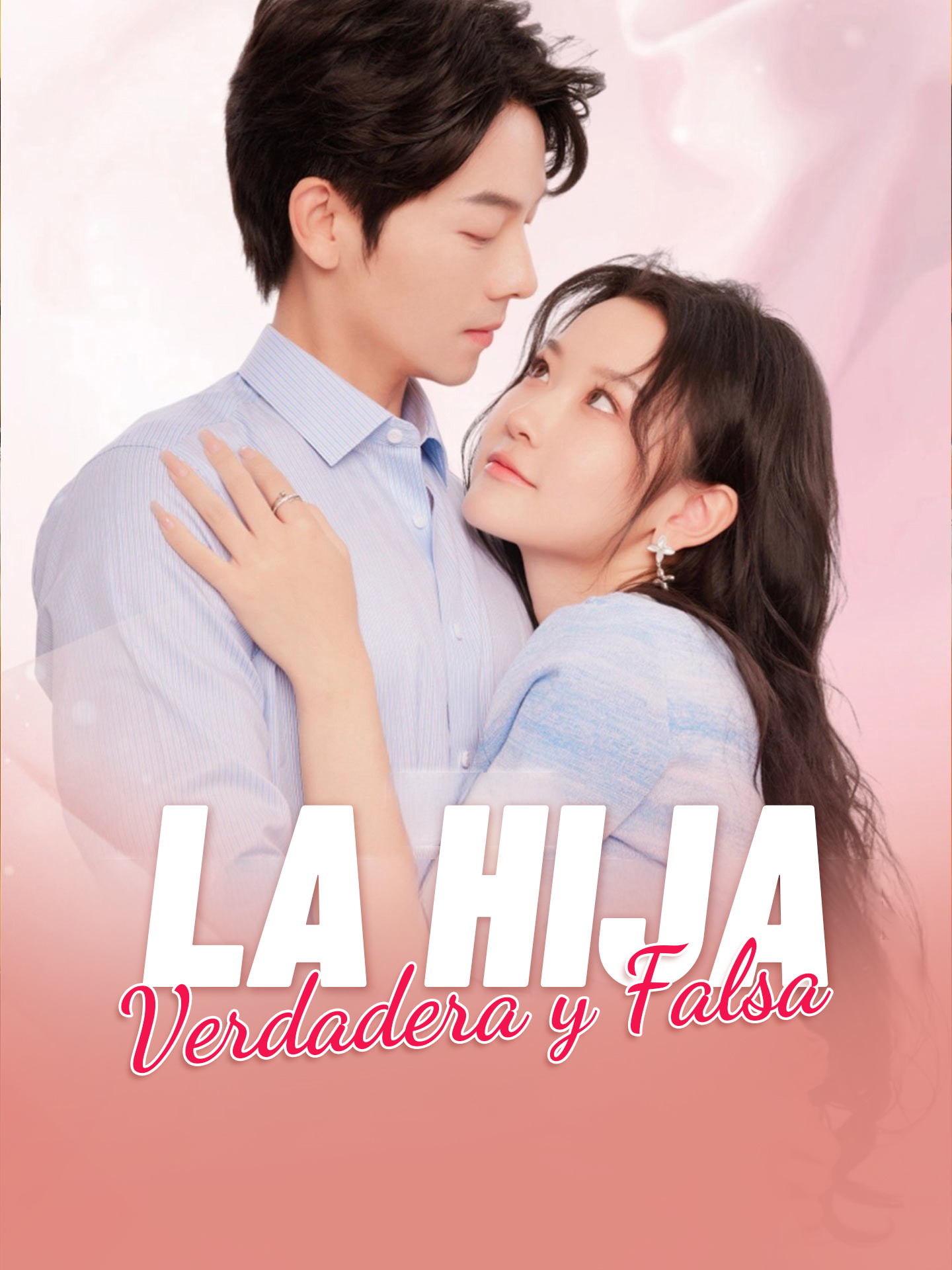 La Hija Verdadera y Falsa
