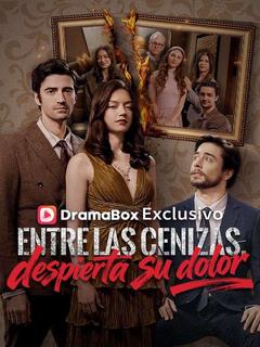 Entre las cenizas, despierta su dolor