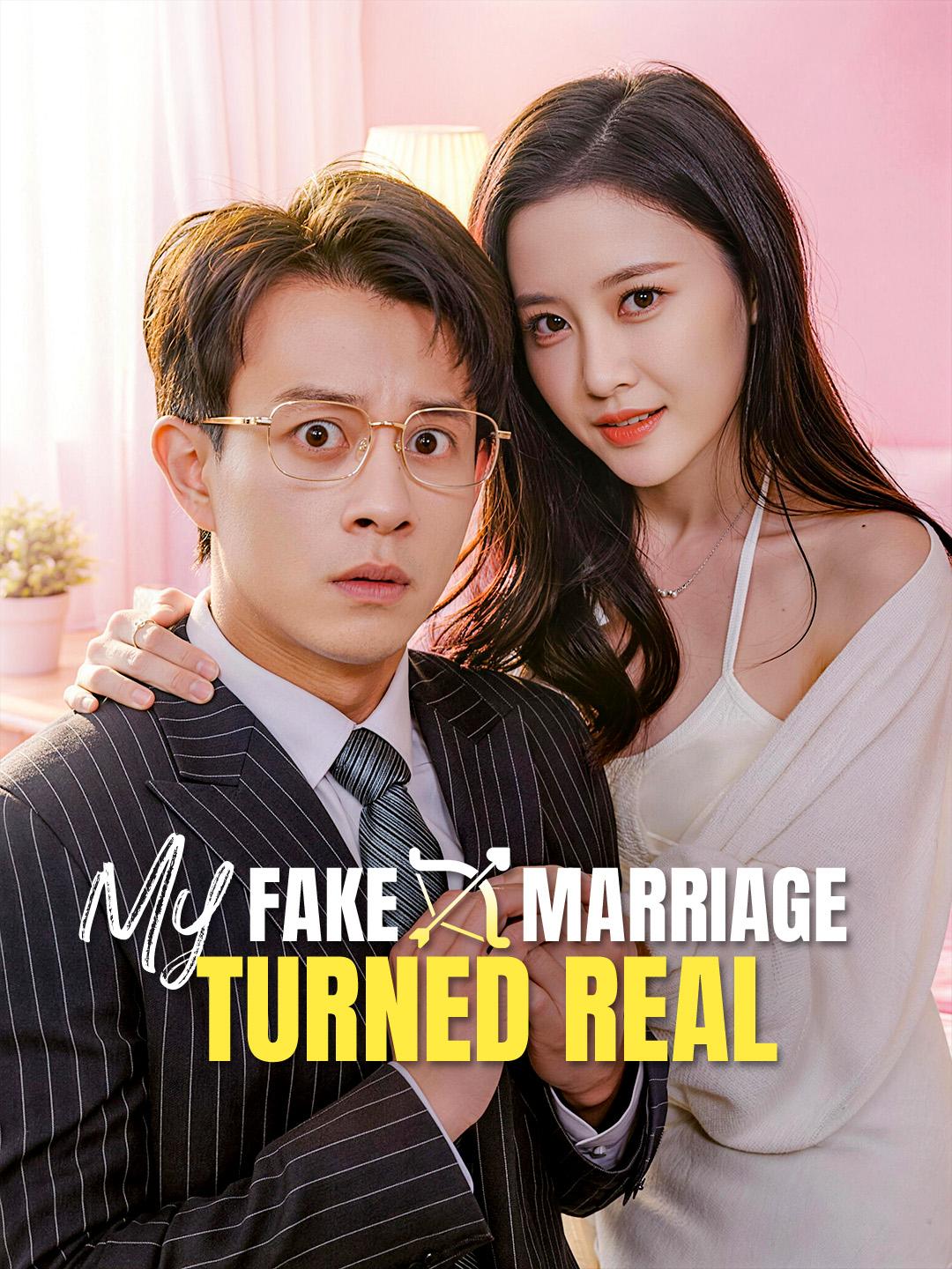My Fake Marriage Turned Real