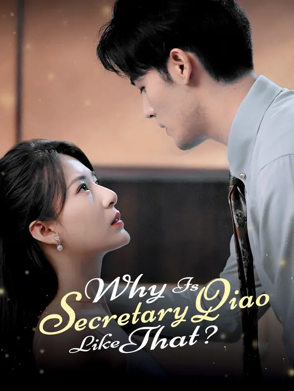 Why Is Secretary Qiao Like That