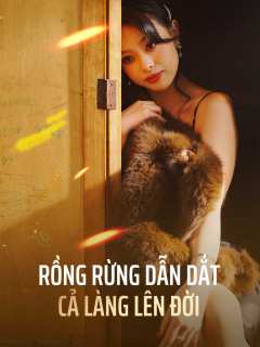 Chàng Trai Quê Nghèo Khiến Cả Làng Đổi Đời