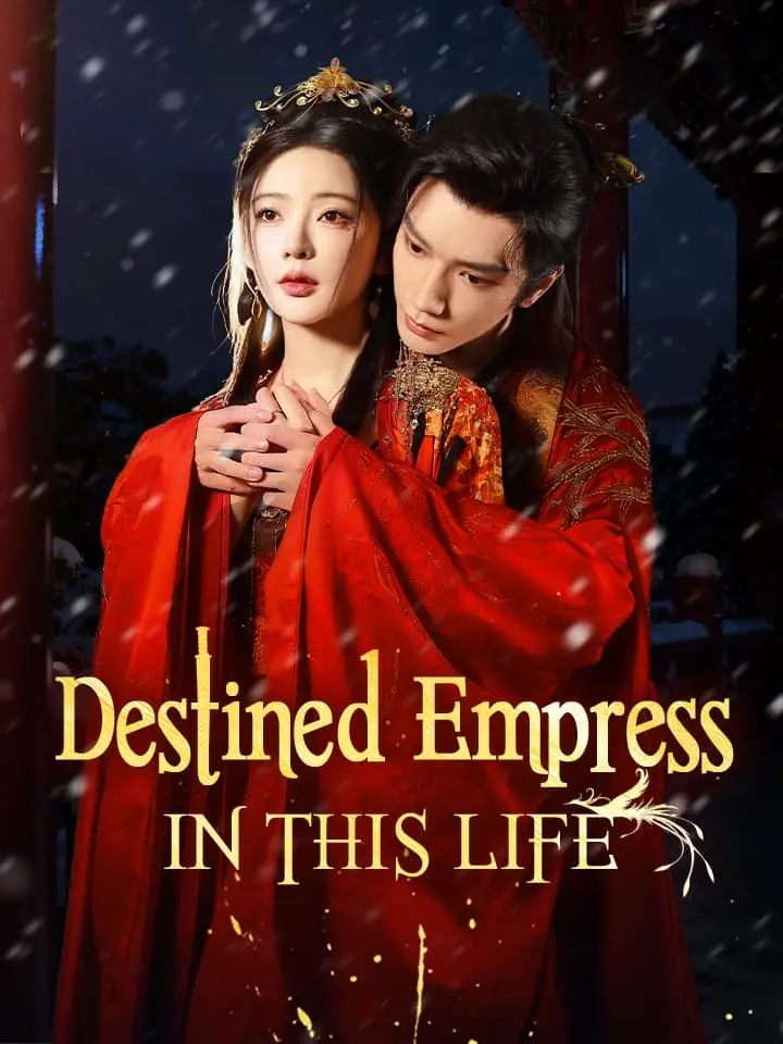 Destined Empress In This Life Chinese Drama ENG Dubbed