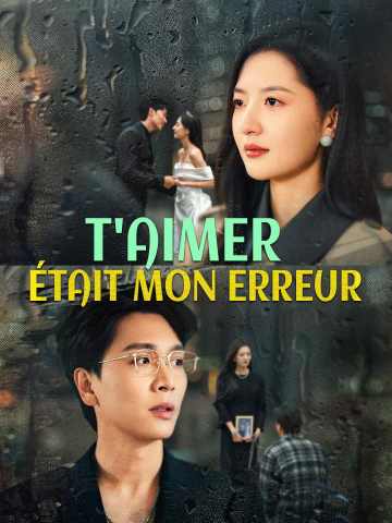 T'Aimer Était Mon Erreur