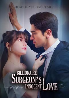 Billionaire Surgeon's Innocent Love