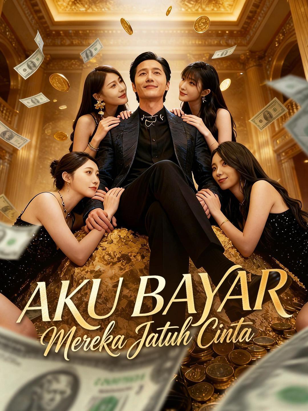 (Dubbing) Aku Bayar, Mereka Jatuh Cinta